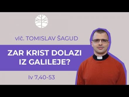 Zar Krist dolazi iz Galileje?