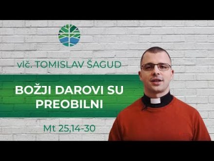 Božji darovi su preobilni