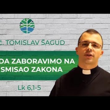 Kada zaboravimo na smisao Zakona